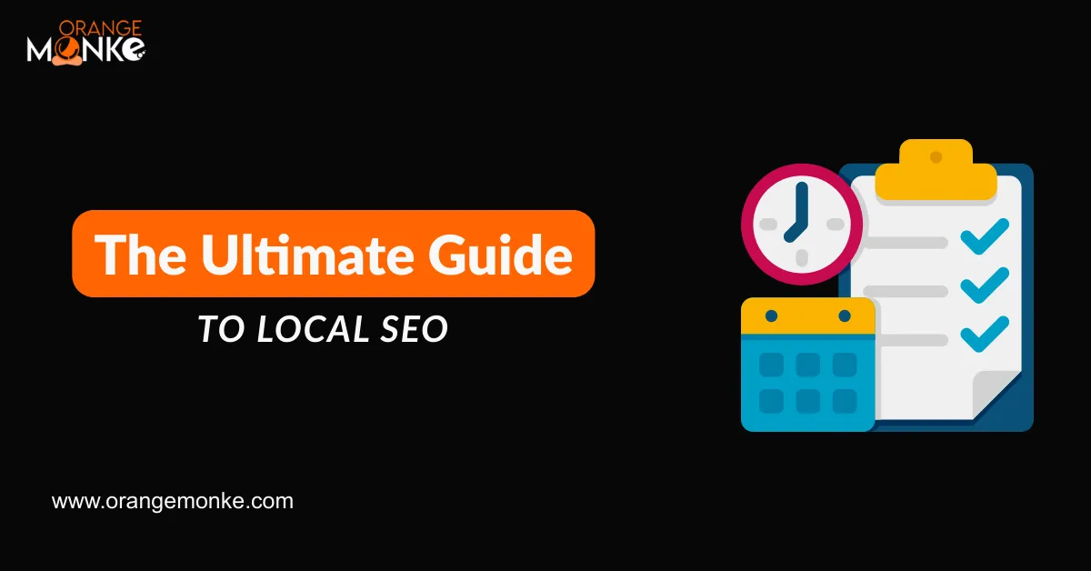 The Ultimate Guide To Local SEO