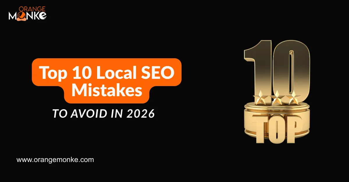 Top 10 Local SEO Mistakes To Avoid In 2026