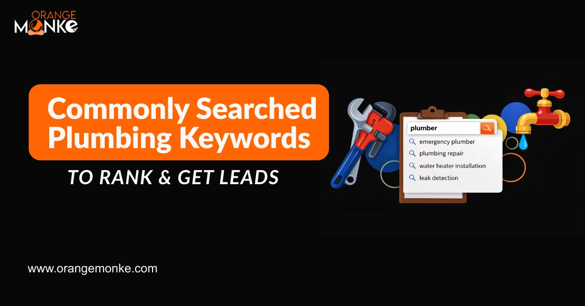 Commonly Searched Plumbing Keywords to Rank & Get Leads