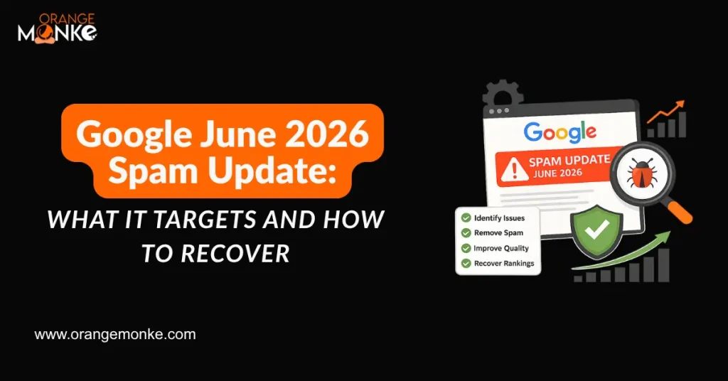 Google June 2026 Spam Update: What It Targets and How to Recover
